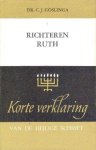 Goslinga, Dr. C.J. - Korte Verklaring der Heilige Schrift. Richteren. Deel 2 (Hs 13-21) en Ruth