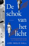 Lori Inglis Hall - (1) De Schok Van Het Licht