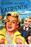 Grashoff, Cok - Je hoort bij hem, Katrientje