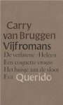 Carry van Bruggen - Vijf romans