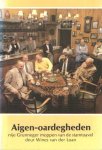 Loan, Winus van der - Aigen-oardegheden nije Grunneger moppen van de stamtoavel