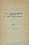 Offergeld, J.W.G. - DE ONTWIKKELING VAN HET POND STERLING ALS INTERNATIONALE VALUTA Offergeld, J.W.G. - DE ONTWIKKELING VAN HET POND STERLING ALS INTERNATIONALE VALUTA