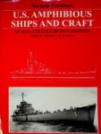 Friedman, N - U.S. Amphibious Ships and Craft