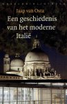 OSTA, Jaap van - Een geschiedenis van het moderne Italië. [Zesde, herziene en uitgebreide druk].