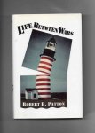 Patton Robert H. - Life between Wars