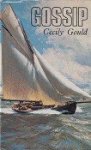 Gould, Cecily - Gossip The Biography of a Yacht