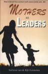 Steliana van de Rijt-Economu - Mothers as Leaders