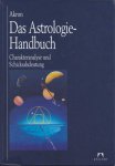 Akron - Das Astrologie-Handbuch. Charakteranalyse und Schicksalsdeutung