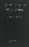 Kuyper, Sjoerd. - Nachtkind. Kuyper, Sjoerd. - Nachtkind.