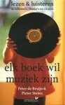 Peter de Bruijn, Pieter Steinz - Elk Boek Wil Muziek Zijn