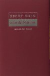 Wijmen, P.C.E. van. - Recht doen aan de natuur. Wijmen, P.C.E. van. - Recht doen aan de natuur.