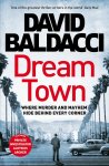 David Baldacci - Dream Town / Aloysius Archer / 3