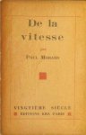 Paul Morand - De la vitesse
