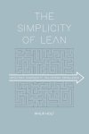 Philip Holt - The Simplicity of Lean Philip Holt - The Simplicity of Lean