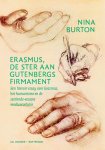 Nina Burton - Erasmus, de ster aan Gutenbergs firmament
