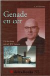Kwantes, C.M. - Genade en eer