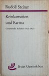 Steiner, Rudolf - REINKARNATION UND KARMA. Gesammelte Aufsätze 1903-1923.