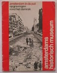 red. - Amsterdam in de put. Opgravingen rond het Damrak. red. - Amsterdam in de put. Opgravingen rond het Damrak.