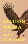 Alex Schulman - (1) Station Malma