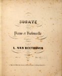 Beethoven, Ludwig van: - Sonate pour piano et violoncelle. Oeuv: 17