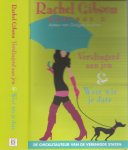 Gibson, Rachel   Vertaald Frances van Gool en Corry van Bree - Omnibus 2   Verslingerd aan jou; Weet wie je date