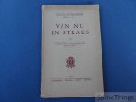 Muls, Jozef / Toussaint Van Boelaere, Fernand / Claes, Ernest / [van Cauwelaert, August. - Van Nu en Straks
