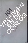 Kloek , Els (samengesteld door) - 101 vrouwen en de oorlog