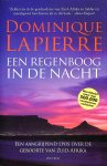 Lapierre, Dominique - Een regenboog in de nacht. Een aangrijpend epos over de geboorte van Zuid-Afrika
