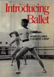 Clarke, Mary and Crisp, Clement - Introducing ballet