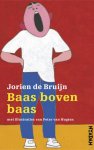 Jorien de Bruijn - Baas boven baas