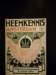 Hoogland, P. - Heemkennis Amsterdam deel VII - Onderwijs in Amsterdam in vroeger tijden