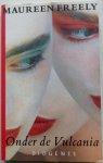 Freely Maureen - Onder de Vulcania