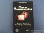 Leman, Marc (red.) - Onder hoogspanning : muziekcultuur in de hedendaagse samenleving.