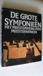 Jong Janny de Jong & Clive Unger Hamilton - De grote Symfonieen     Het meesterwerk over meesterwerk