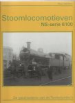 HENKEN, Paul - Stoomlocomotieven NS-serie 6100. De geschiedenis van de Tenderjumbo's.