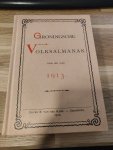 - groningsche volksalmanak 1913 - groningsche volksalmanak 1913