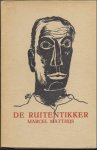 MATTHIJS, Marcel. - DE RUITENTIKKER. MATTHIJS, Marcel. - DE RUITENTIKKER.