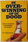 Silverstein A, vert. Meer P a v.d. - De overwinning op de dood  Zijn wij de eerste onsterfelijke generatie?