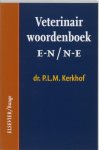 P.L.M. Kerkhof - Veterinair woordenboek E-N/N-E