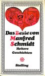 Schmidt, Manfred - Das Beste von Manfred Schmidt