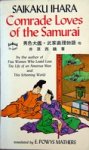 Ihara, Saikaku - Comrade loves of the samurai