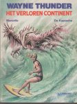 Marcello/De Kruysse - Wayne Thunder het verloren continent (2 delen)