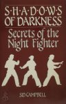 Sid Campbell - Shadows of Darkness Secrets of the Night Fighter