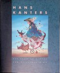 Kanters, Hans & Gregor Frenkel Frank (inleiding) - Hans Kanters: het eeuwige circus van de verbeelding