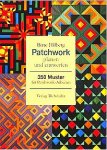 Hilberg , Birte . [ isbn 9783887464509 ] - Patchwork planen und entwerfen. ( 350 Muster für Patchwork-Arbeiten . )