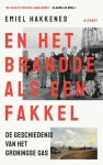 Emiel Hakkenes - En Het Brandde Als Een Fakkel