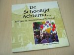 Boogard, Jac van den - De  Schooltijd Achterna...  - 150 jaar Aloysiusschool Maastricht 1854-2004