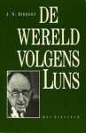 J.G. Kikkert - De wereld volgens Luns