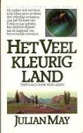 May, Julian - Het Veelkleurig Land 1: Het Veelkleurig Land (4e druk)