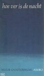 Oosterhuis - Hoe ver is de nacht